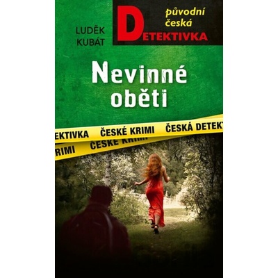 Nevinné oběti - Luděk Kubát