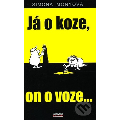 Já o koze, on o voze- Simona Monyová