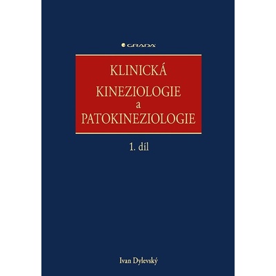 Klinická kineziologie a patokineziologie