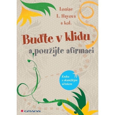 Buďte v klidu a použijte afirmaci