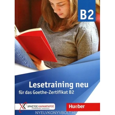 Lesetraining neu für das Goethe-Zertifikat B2