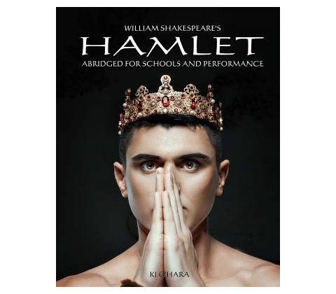 Hamlet: Abridged for Schools and Performance