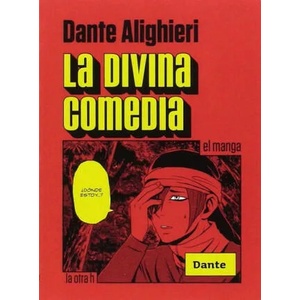 La divina comedia: el manga | DANTE ALIGHIERI (ISBN: 9788416540785)