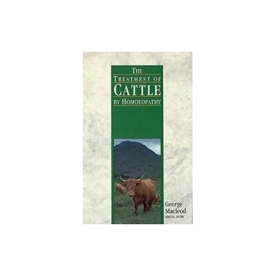 Treatment Of Cattle By Homoeopathy | George Macleod
