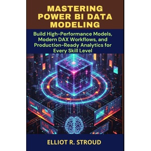 MASTERING POWER BI DATA MODELING (2025)