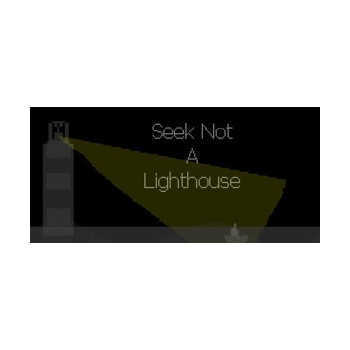 Seek Not a Lighthouse