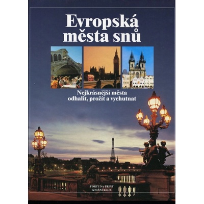 Evropská města snů