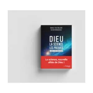 Dieu - La science Les preuves | Michel-Yves Bollore, Olivier Bonassies (2021)