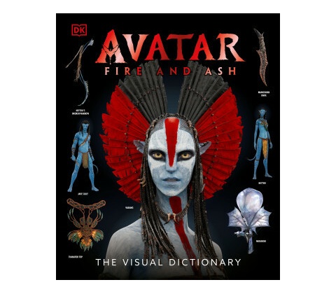 Avatar Fire and Ash The Visual Dictionary