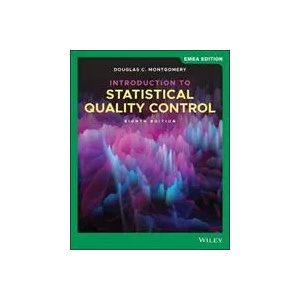 Introduction to Statistical Quality Control, 8th E dition EMEA Edition | Montgomery (ISBN: 9781119657118)