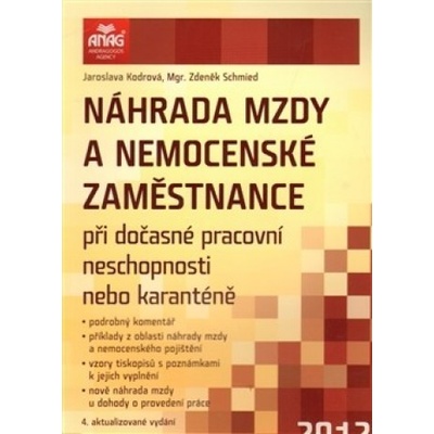 Náhrada mzdy a nemocenské zaměstnance při dočasné pracovní neschopnosti 2012
