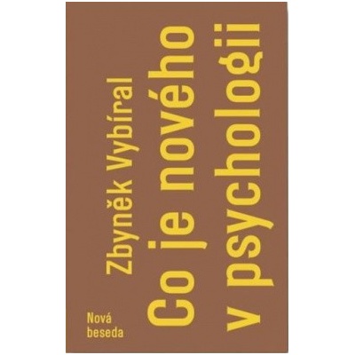 Co je nového v psychologii Zbyněk Vybíral CZ