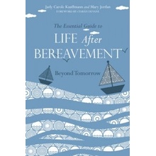 Essential Guide to Life After Bereavement