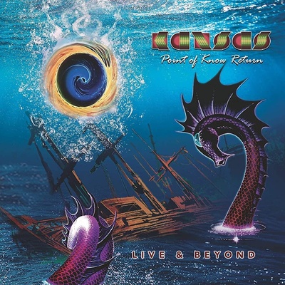 Kansas: Point of Know Return Live & Beyond CD