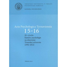 Acta Psychologica Tyrnaviensia 15-16 Marián Špajdel