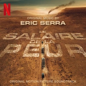 Sony Music Soundtrack: Serra Eric: Le Salaire De La Peur - CD (071269)