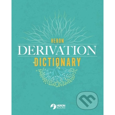 Heron Derivation Dictionary - Heron Books