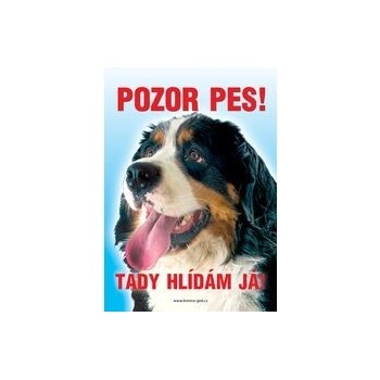 Grel Tabulka pozor pes bernský salašnický pes