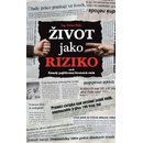 Život jako riziko