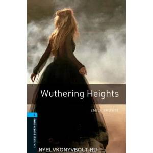 Oxford Bookworms Library: Level 5: : Wuthering Heights | Emily Bronte (2008)