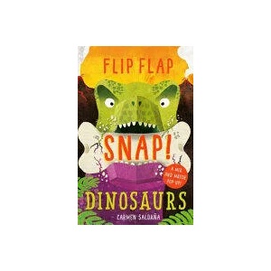Flip Flap Snap: Dinosaurs | Joanna McInerney (ISBN: 9781787412361)