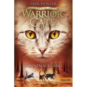 Warrior Cats - Die Macht der drei. Sonnenaufgang | Erin Hunter, Anja Hansen-Schmidt (ISBN: 9783407749185)
