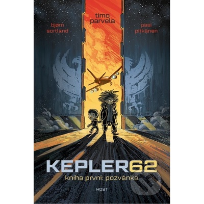 KEPLER62 Kniha první: pozvánka - Bjorn Sortland, Timo Parvela