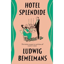 Hotel Splendide Bemelmans LudwigPaperback