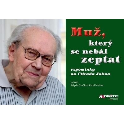 Muž, který se nebál zeptat
