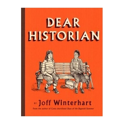 Dear Historian - Joff Winterhart
