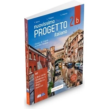Nuovissimo Progetto italiano 2b/B2 Libro dello studente e Quaderno degli esercizi DVD video + CD Audio
