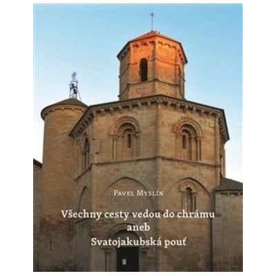 Všechny cesty vedou do chrámu