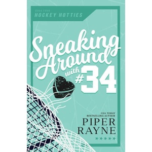 Sneaking Around with #34 (Large Print) | Piper Rayne (2022)