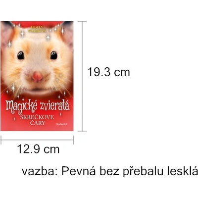 Magické zvieratá - Škrečkove čary - Holly Webbová