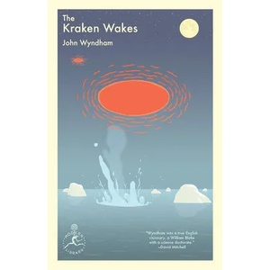 Kraken Wakes | John Wyndham (ISBN: 9780593450109)