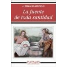 La fuente de toda santidad