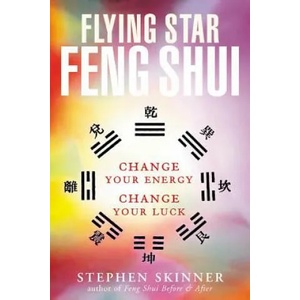 Flying Star Feng Shui | Stephen Skinner (ISBN: 9780804834339)