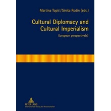Cultural Diplomacy and Cultural Imperialism