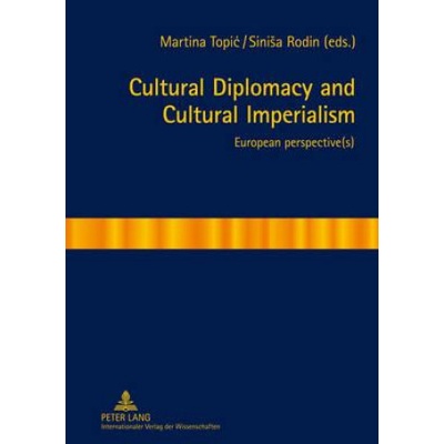 Cultural Diplomacy and Cultural Imperialism