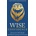 Wise Confidence: Overcome Self-Doubt and Build Lasting Self-Esteem | Dienstmann, Giovanni
