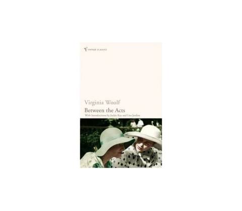 Between the Acts Woolf Virginia