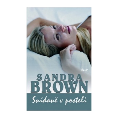 Snídaně v posteli Sandra Brown