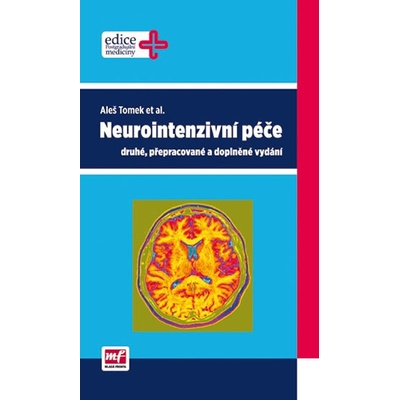 Neurointenzivní péče – praktická příručka – 2. doplněné vydání + darček zdarma za nákup nad 30€ha, lego
