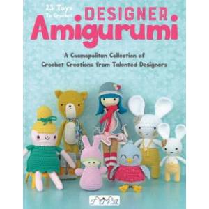 Designer Amigurumi | Sandrine Deveze, Tetyana Korobkova, Mari-Liis Lille (ISBN: 9786059192354)