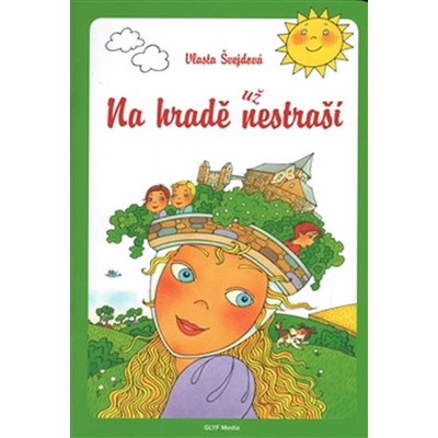 Na hradě už nestraší - Vlasta Švejdová