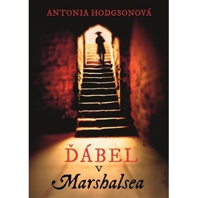 Ďábel v Marshalsea - Antonia Hodgsonová