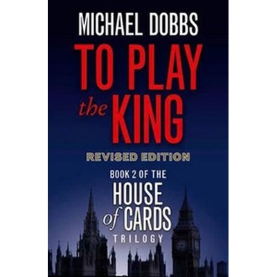 To Play the King