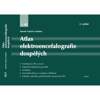 Atlas elektroencefalografie dospělých 1. - Zdeněk Vojtěch
