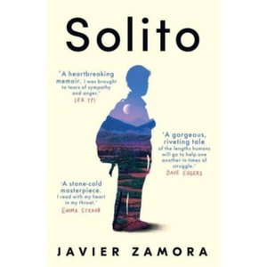 Solito | Javier Zamora (ISBN: 9780861544721)