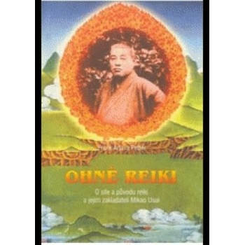Ohně REIKI - Frank Arjava Petter